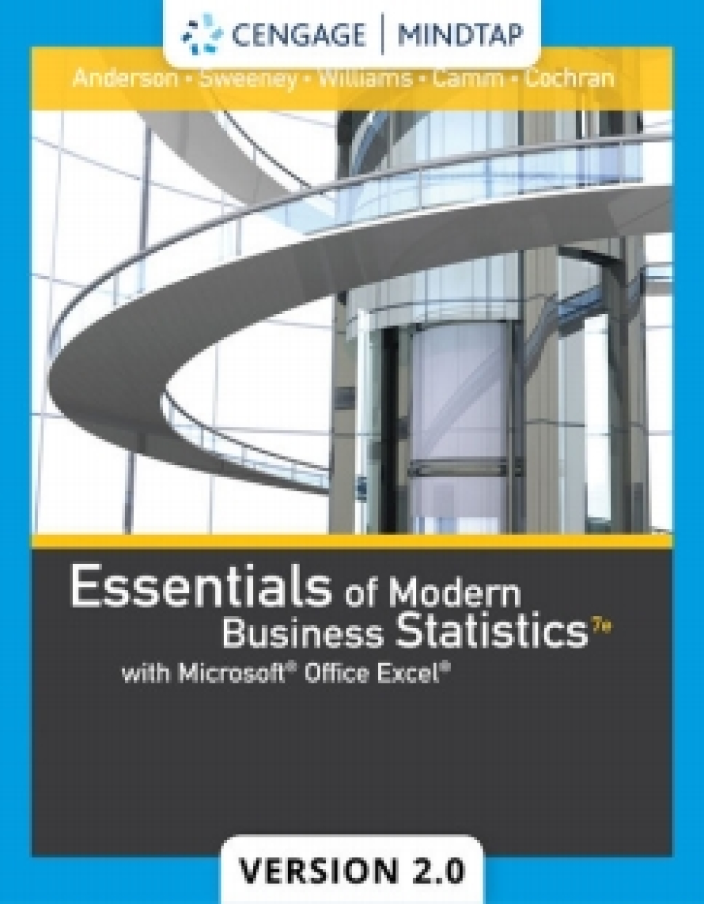 MindTapV2.0 for Anderson/Sweeney/Williams/Camm/Cochran's Essentials of Modern Business Statistics with Microsoft Excel, 7th Edition [Instant Access], 1 term 7th Edition â€“ PDF/EPUB Version Downloadable